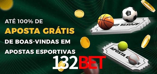 132bet Ate 100% de Aposta Gratis